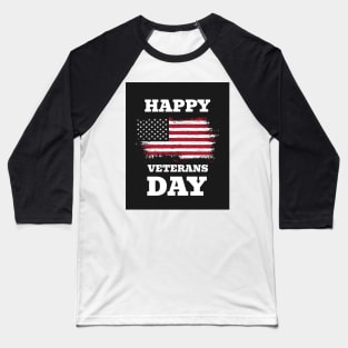 happy VETERANS DAY , MEMORIAL DAY,  thank you Baseball T-Shirt